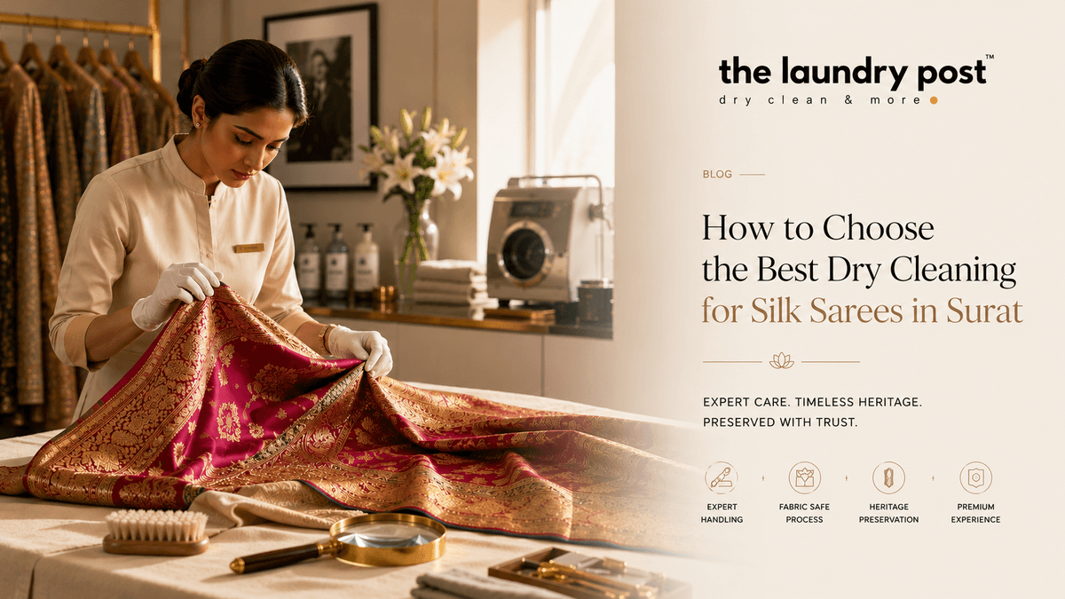 How to Choose the Best Dry Cleaning for Silk Sarees in Surat?