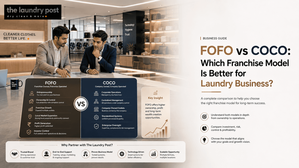 FOFO vs COCO Which Franchise Model Is Better for Laundry Business