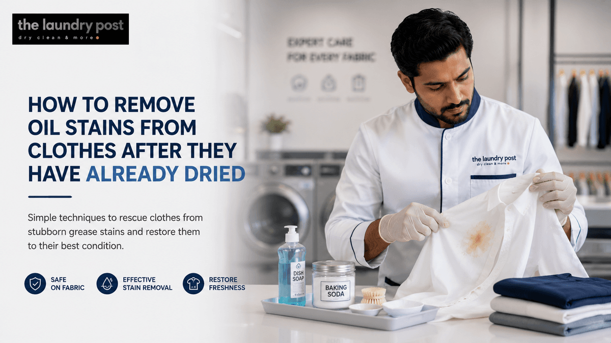 How to Remove Oil Stains from Clothes After They Have Already Dried